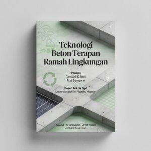 Teknologi Beton Terapan Ramah Lingkungan